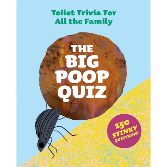 THE BIG POOP QUIZ