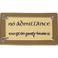 THE LORD OF THE RINGS NO ADMITTANCE ENAMEL MAGNET