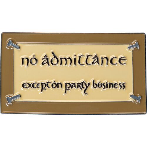 THE LORD OF THE RINGS NO ADMITTANCE ENAMEL MAGNET