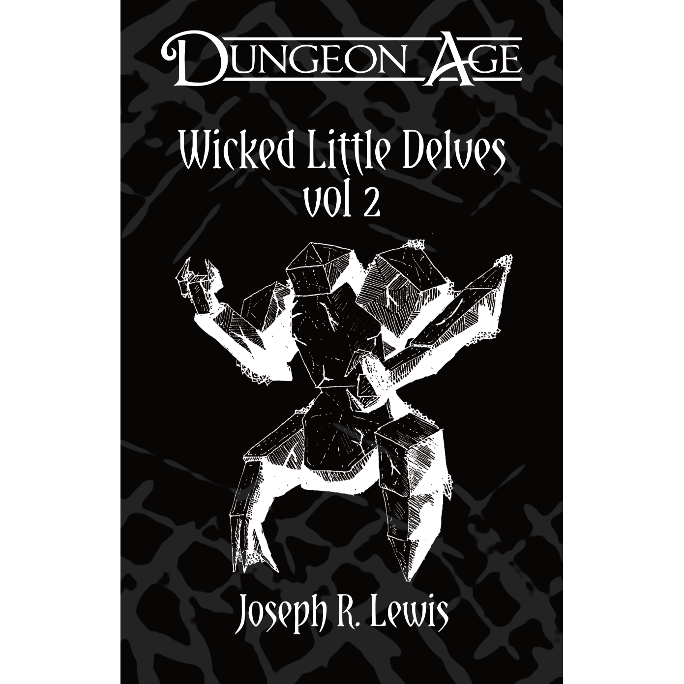 WICKED LITTLE DELVES VOLUME 2
