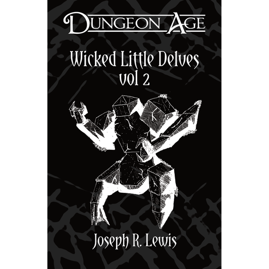 WICKED LITTLE DELVES VOLUME 2