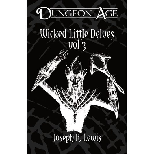 WICKED LITTLE DELVES VOLUME 3