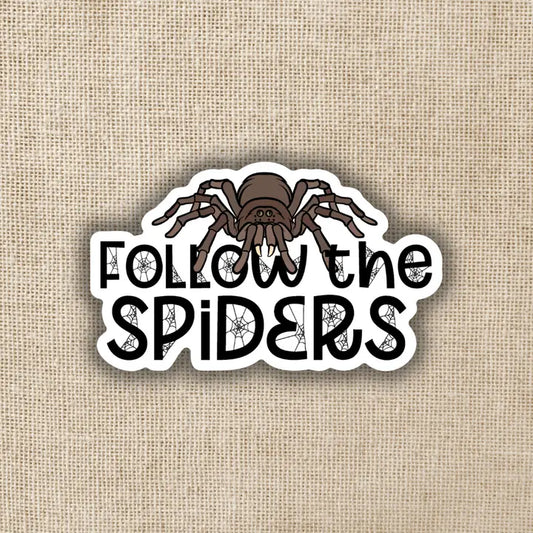 FOLLOW THE SPIDERS STICKER