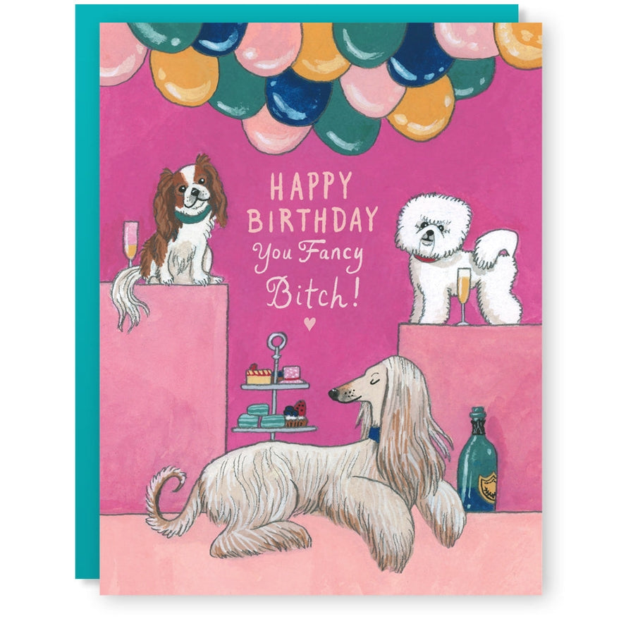FANCY B*TCH BIRTHDAY GREETING CARD