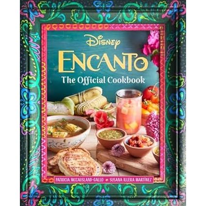 DISNEY ENCANTO THE OFFICIAL COOKBOOK