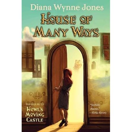 HOUSE OF THE MANY WAYS BY DIANA WYNNE JONES