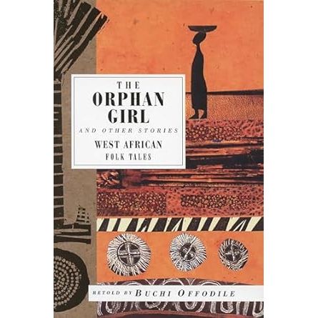 THE ORPHAN AND OTHER STORIES OF WEST AFRICA BY BUCHI OFFODILE