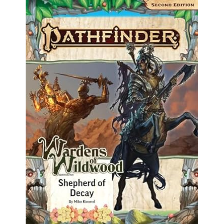 PATHFINDER 2E SHEPHERD OF DECAY: WARDENS OF WILDWOOD 3/3