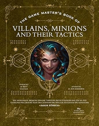 GAME MASTER'S BOOK OF VILLAINS, MINIONS, AND THEIR TACTICS