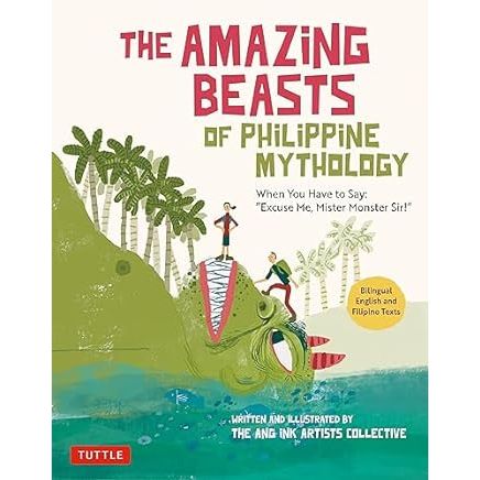 THE AMAZING BEASTS OF PHILIPPINE MYTHOLOGY