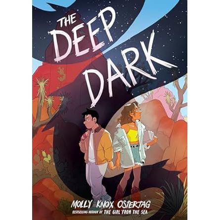 THE DEEP DARK BY MOLLY KNOX OSTERTAG