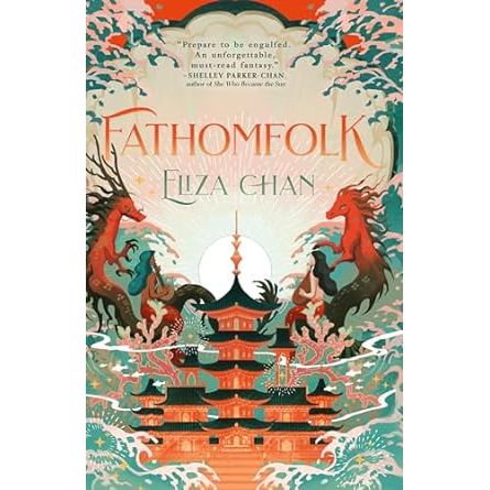 FATHOMFOLK BY ELIZA CHAN