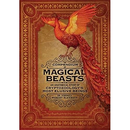 THE COMPENDIUM OF MAGICAL BEASTS BY DR.VERONICA WIGBERHT-BLACKWATER