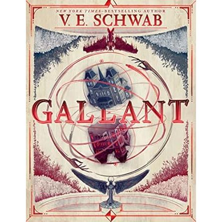 GALLANT BY V.E.  SCHWAB