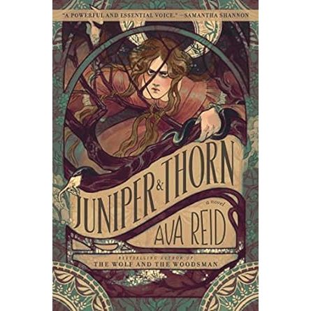 JUNIPER AND THORN BY AVA REID