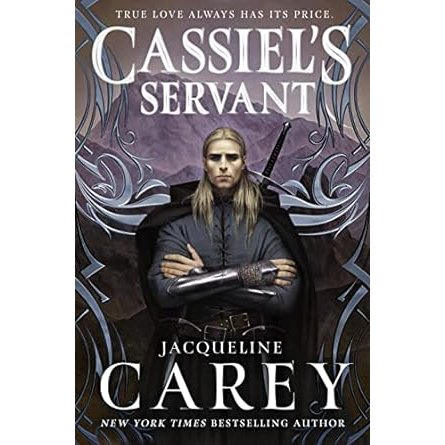 CASSIELS SERVANT BY JACQUELINE CAREY