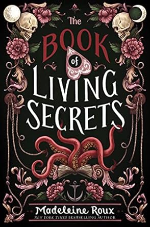 THE BOOK OF LIVING SECRETS BY MADELEINE ROUX