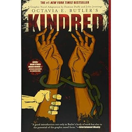 OCTAVIA E. BUTLER'S KINDRED: A GRAPHIC NOVEL ADAPTION BY DAMIAN DUFFY AND JOHN JENNINGS