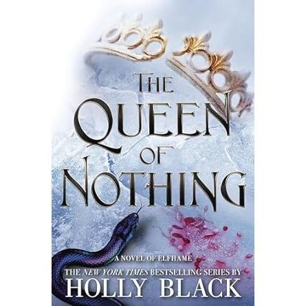THE QUEEN OF NOTHING BY HOLLY BLACK