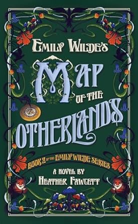 EMILY WILDE'S MAP OF THE UNDERWORLD BY HEATHER FAWCETT