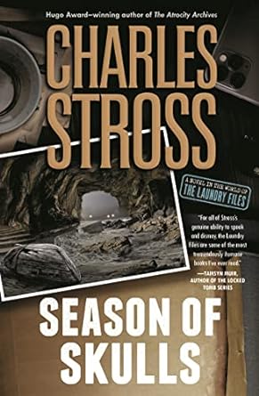 SEASON OF SKULLS BY CHARLES STROSS