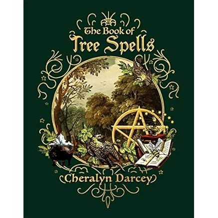 THE BOOK OF TREE SPELLS BY CHERALYN DARCEY