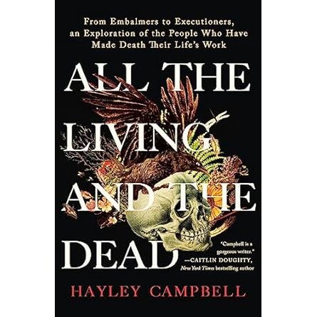 ALL THE LIVING AND THE DEAD BY HAYLEY CAMPBELL