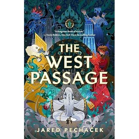 THE WEST PASSAGE BY JARED PECHACEK