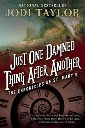 JUST ONE DAMNED THING AFTER ANOTHER BY JODI TAYLOR