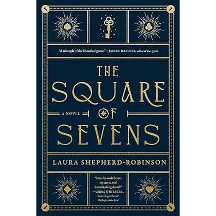THE SQUARE OF SEVENS BY LAURA SHEPARD-ROBINSON