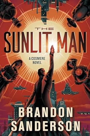 THE SUNLIT MAN BY BRANDON SANDERSON