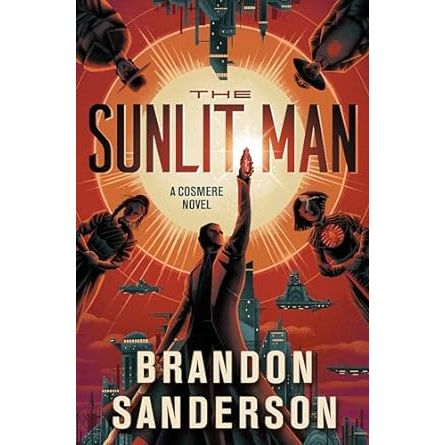 THE SUNLIT MAN BY BRANDON SANDERSON