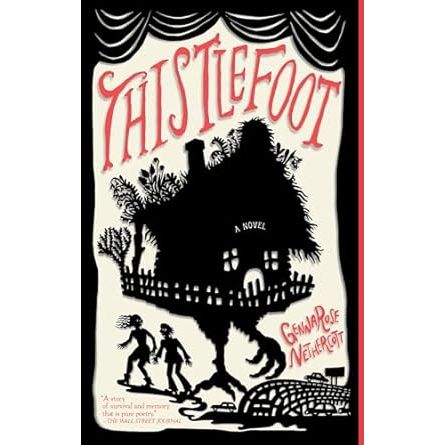 THISTLEFOOT BY GENNA ROSE NETHERCOTT