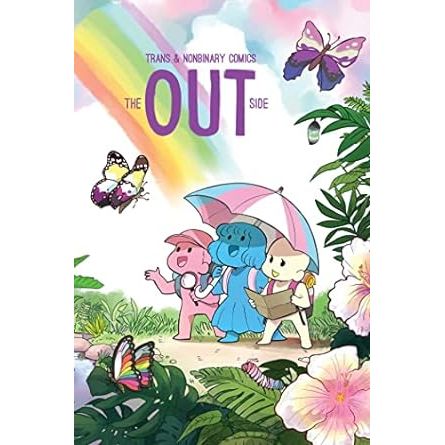 THE OUT SIDE: TRANS AND NONBINARY COMICS