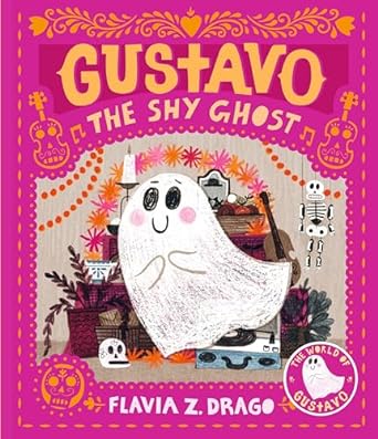 GUSTAVO THE SHY GHOST BY FLAZIA Z. DRAGO