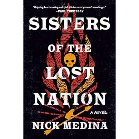 SISTERS OF THE LOST NATION BY NICK MEDINA