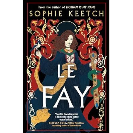 LE FAY BY SOPHIE KEETCH
