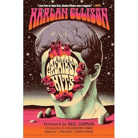 HARLAN ELLISON GREATEST HITS FOREWARD BY NEIL GAIMAN