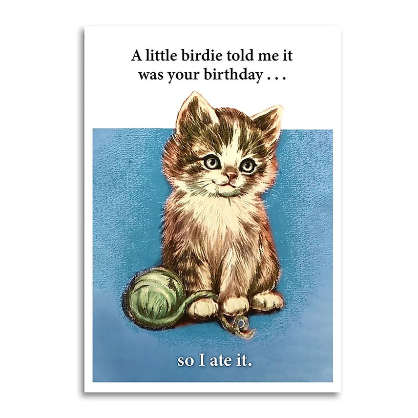 A LITTLE BIRDIE TOLD ME BIRTHDAY CARD
