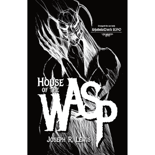 HOUSE OF THE WASP (SHADOWDARK)