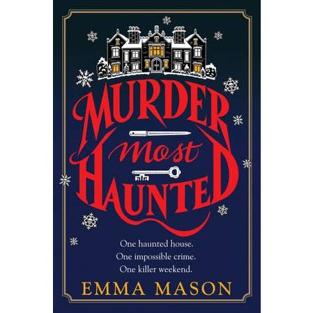 MURDER MOST HAUNTED BY EMMA MASON