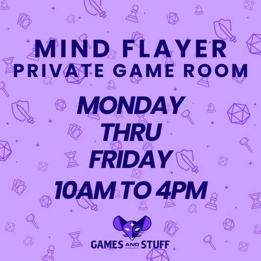 MIND FLAYER PRIVATE GAME ROOM - MONDAY THRU FRIDAY DAY