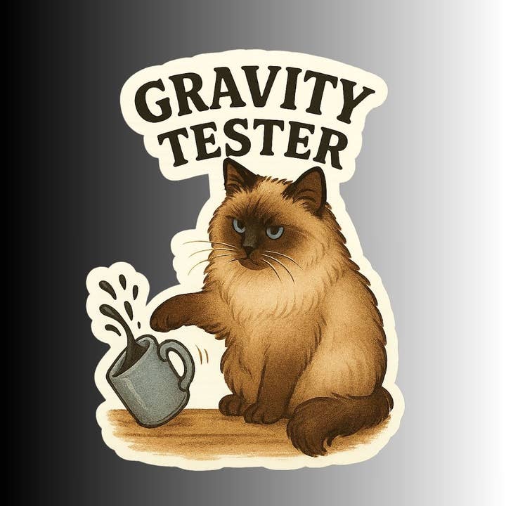 GRAVITY TESTER SIAMESE CAT STICKER