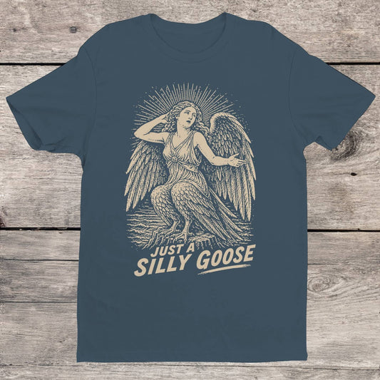 JUST A SILLY GOOSE HARPY T-SHIRT