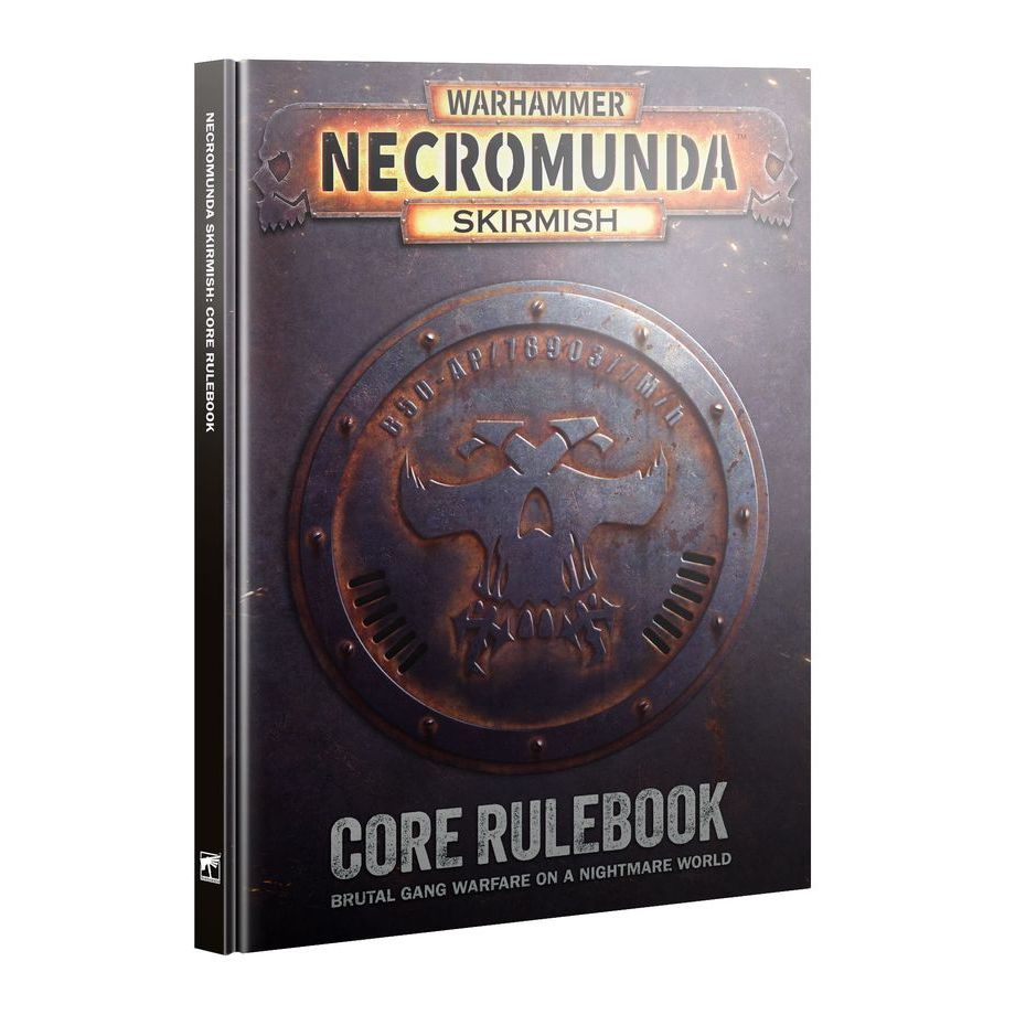 NECROMUNDA SKIRMISH: CORE RULEBOOK