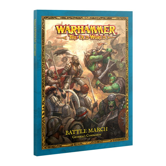 WARHAMMER THE OLD WORLD BATTLE MARCH GENERAL'S COMPENDIUM