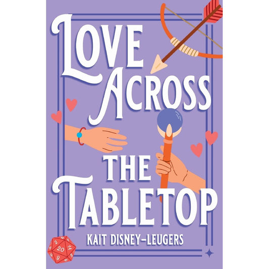 LOVE ACROSS THE TABLETOP BY KAIT DISNEY-LEUGERS