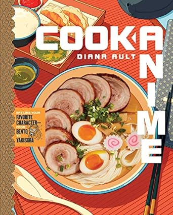 COOK ANIME COOKBOOK BY DIANA AULT