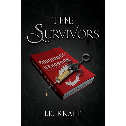 THE SURVIVORS BY J.E. KRAFT