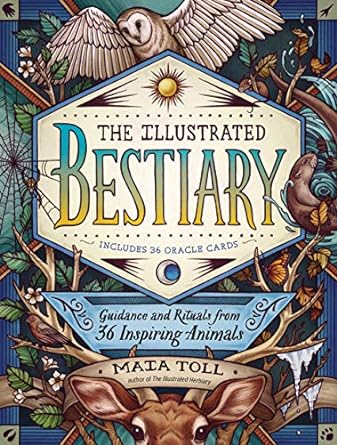 THE ILLUSTRATED BEASTIARY BY MAIA TOLL